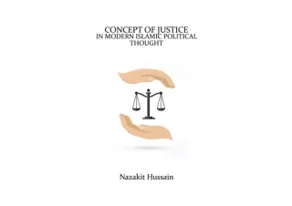 PDF read online Concept of Justice in Modern Islamic Political Thought unlimited