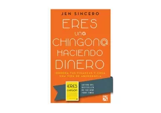 Kindle online PDF Eres un chingon haciendo dinero Spanish Edition  free acces