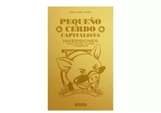 PDF read online Pequeño cerdo capitalista Inversiones How to Make Your Piggy Ban