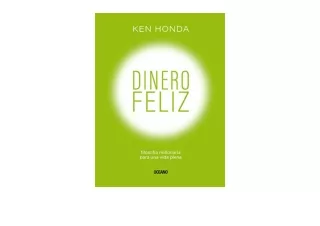 Ebook download Dinero feliz Filosofía millonaria para una vida plena Spanish Edi