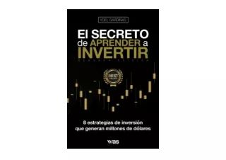 Download PDF El secreto de aprender a invertir Las 8 estrategias de inversión qu