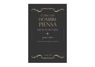 Download Como un hombre piensa así es su vida El primer libro de autoayuda de la