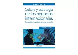 PDF read online Cultura y estrategia de los negocios internacionales Elaboración