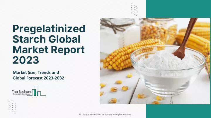 pregelatinized starch global market report 2023