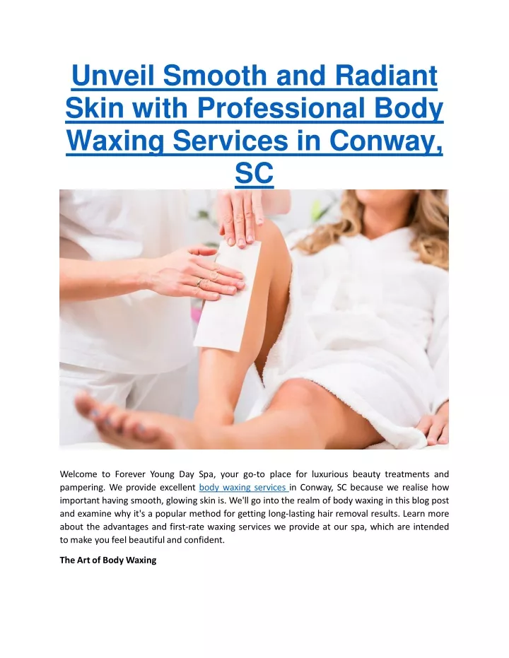 unveil smooth and radiant skin with professional body waxing services in conway sc