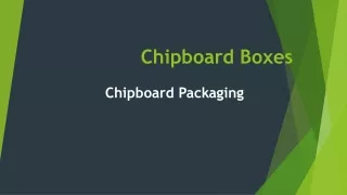 Chipboard Boxes