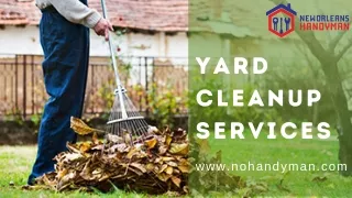 Comprehensive Yard Cleanup Services  - New Orleans Handyman LLC