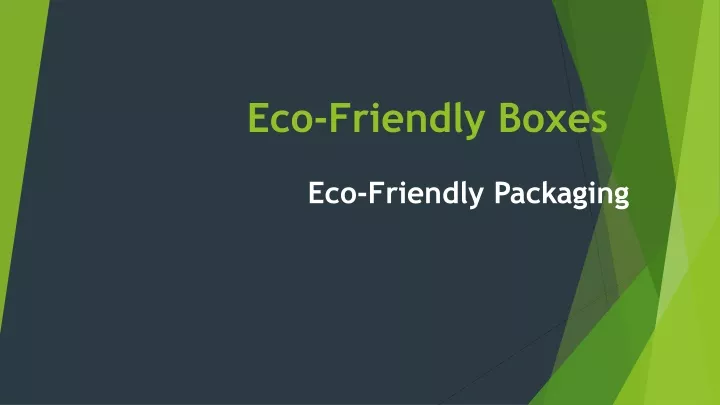 eco friendly boxes