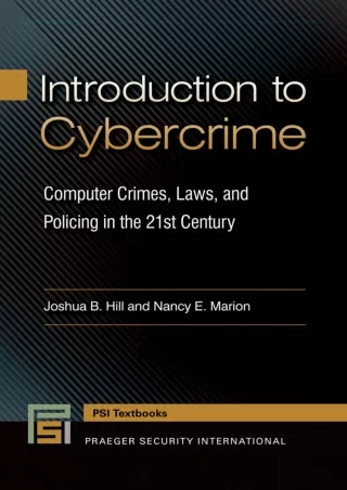 [PDF] DOWNLOAD FREE Introduction to Cybercrime: Computer Crimes, Laws, and
