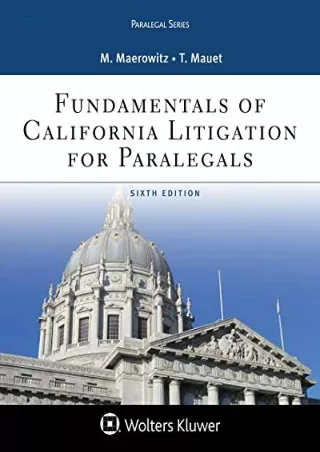 [PDF] DOWNLOAD FREE Fundamentals of California Litigation for Paralegals eb