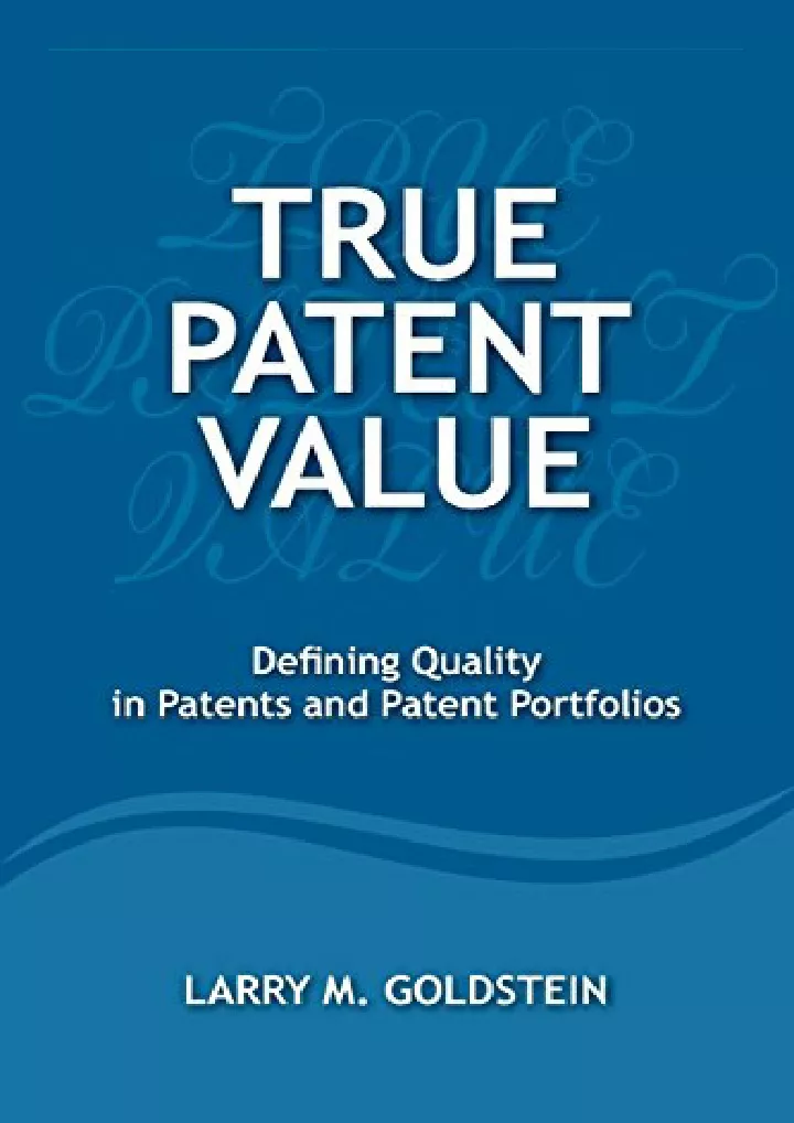 true patent value defining quality in patents