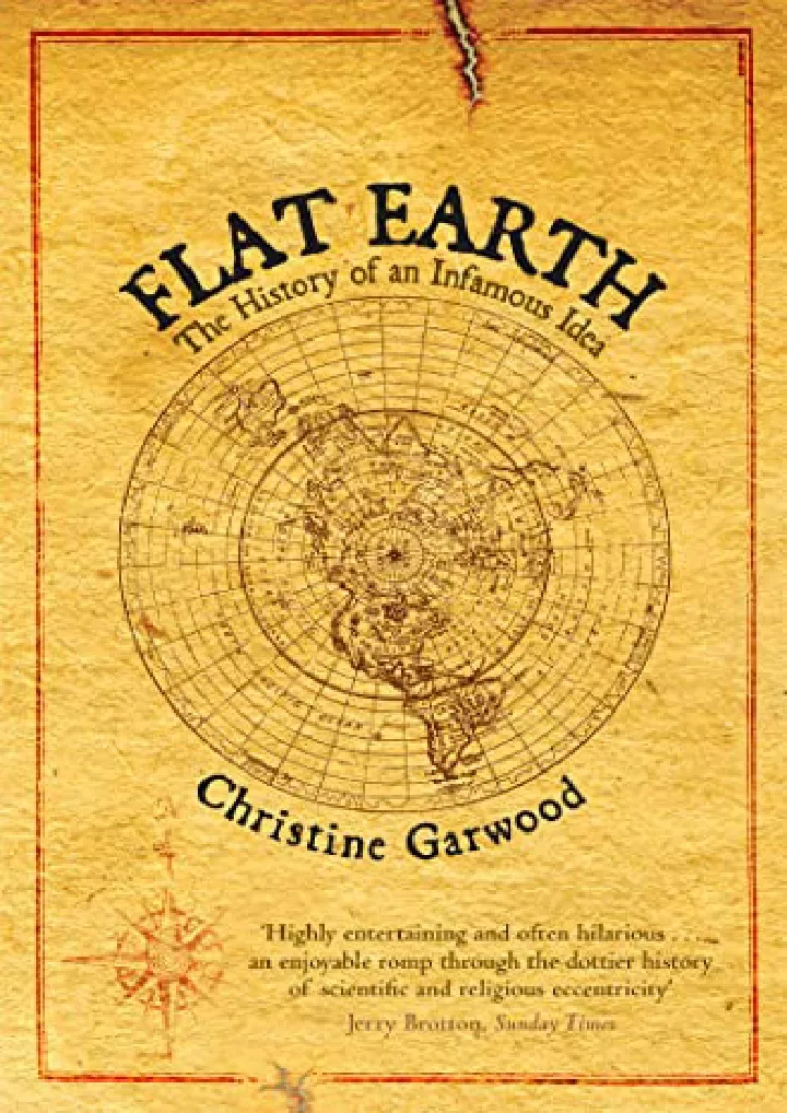 flat earth the history of an infamous idea