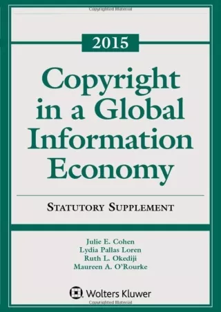 [PDF] DOWNLOAD FREE Copyright in a Global Information Economy (Supplements)