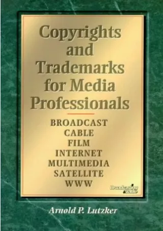 EPUB DOWNLOAD Copyrights and Trademarks for Media Professionals (Broadcast