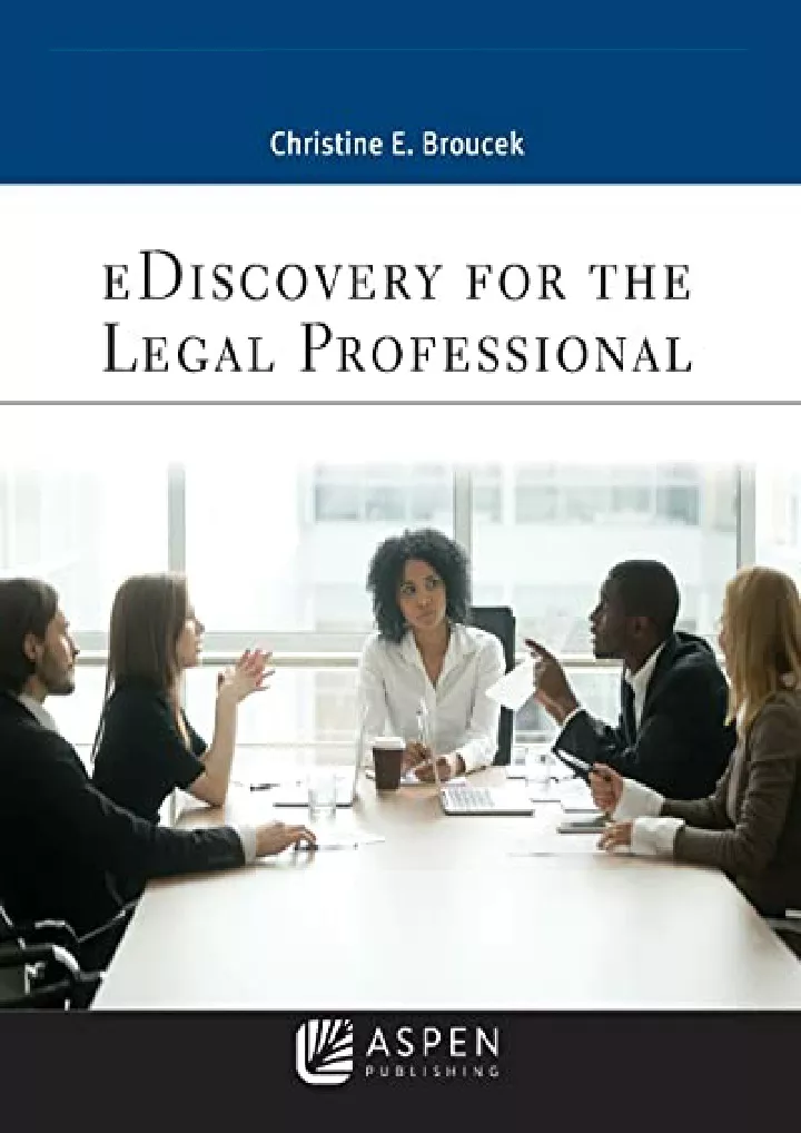 ediscovery for the legal professional aspen