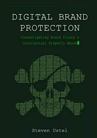 PDF/READ Digital Brand Protection: Investigating Brand Piracy & Intellectua