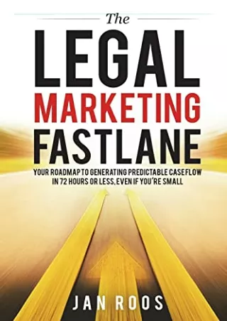 PDF The Legal Marketing Fastlane: Your Roadmap to Generating Real Leads in
