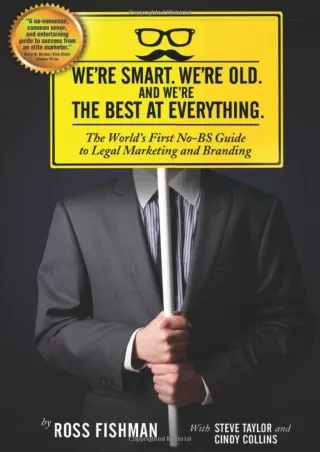 [PDF] READ Free We're Smart. We're Old. And We're the Best at Everything.: