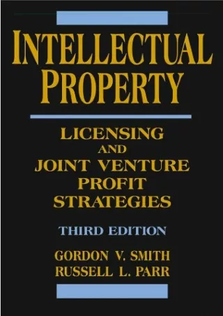 PDF Download Intellectual Property: Licensing and Joint Venture Profit Stra