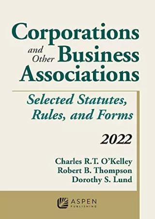 [Ebook] Corporations and Other Business Associations 2022 Edition: Selected Statutes,