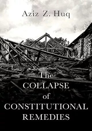 Full PDF The Collapse of Constitutional Remedies (Inalienable Rights)