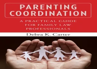PDF Parenting Coordination: A Practical Guide for Family Law Professionals Free