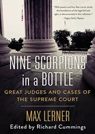 Download [PDF] Nine Scorpions in a Bottle: Great Judges and Cases of the Supreme Court