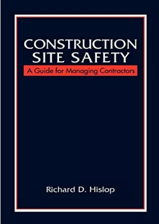 Read ebook [PDF] Construction Site Safety: A Guide for Managing Contractors