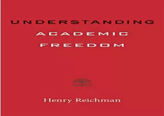 (PDF) Understanding Academic Freedom (Higher Ed Leadership Essentials) Free