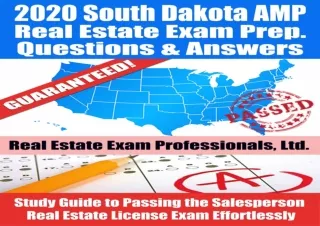 (PDF) 2020 South Dakota AMP Real Estate Exam Prep Questions and Answers: Study G