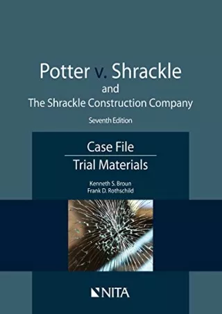 [Ebook] Potter v. Shrackle and The Shrackle Construction Company: Case File, Trial