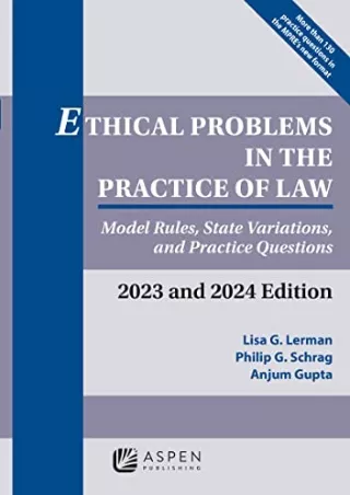 Full PDF Ethical Problems in the Practice of Law: Model Rules, State Variations, and
