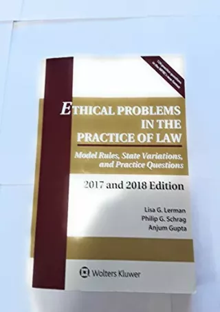 Read Ebook Pdf Ethical Problems in the Practice of Law: Model Rules, State Variations, and