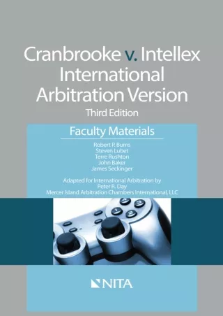 Download [PDF] Cranbrooke v. Intellex, International Arbitration Version: Faculty Materials
