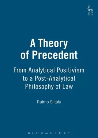 Download [PDF] A Theory of Precedent: From Analytical Positivism to a Post-Analytical