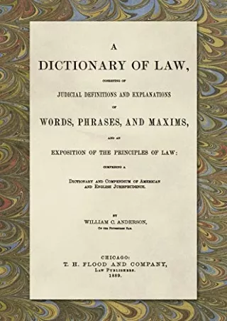 Pdf Ebook A Dictionary of Law, Consisting of Judicial Definitions and Explanations of