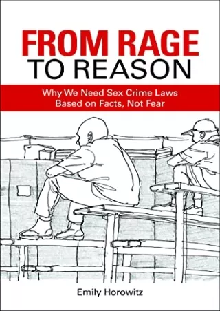 get [PDF] Download From Rage to Reason: Why We Need Sex Crime Laws Based on Facts, Not Fear