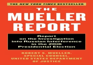 PDF The Mueller Report: Report on the Investigation into Russian Interference in