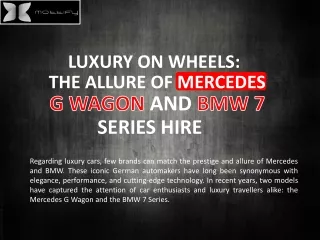 LUXURY ON WHEELS: THE ALLURE OF MERCEDES G WAGON AND BMW 7 SERIES HIRE