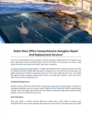 Bullet Glass Offers Comprehensive Autoglass Repair And Replacement Services!