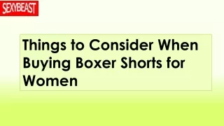 Things to Consider When Buying Boxer Shorts for Women