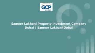 Sameer Lakhani Property Investment Company Dubai _ Sameer Lakhani Dubai