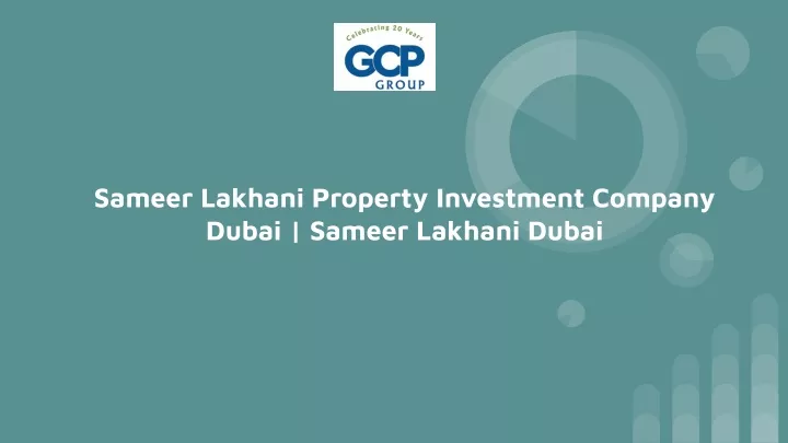 sameer lakhani property investment company dubai