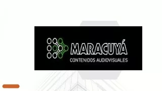 Superior Video Production Agency - Maracuyá Contenidos Audiovisuales