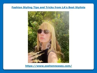 Fashion Styling Tips and Tricks from LA’s Best Stylists