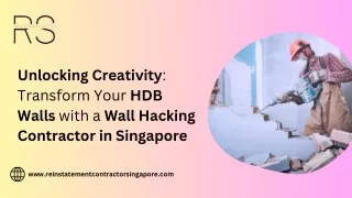 Unlocking Creativity Transform Your HDB Walls with a Wall Hacking Contractor in Singapore