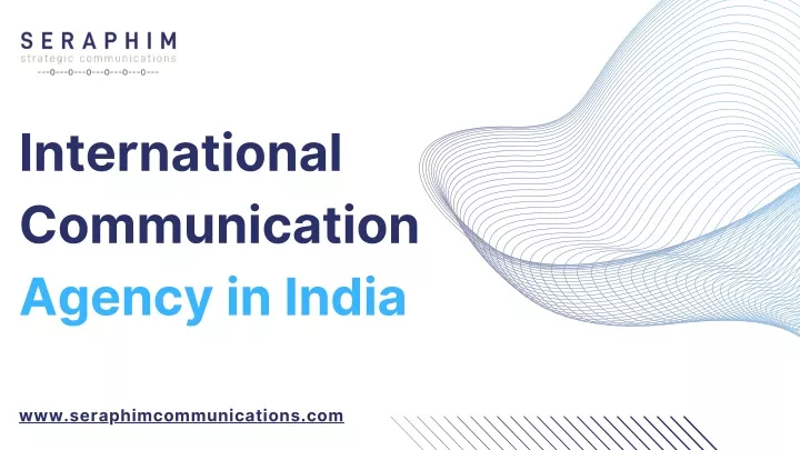 international communication agency in india