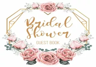 Download Bridal Shower Guest Book: Empty Pages with Pink Roses Bouquet Cover Des
