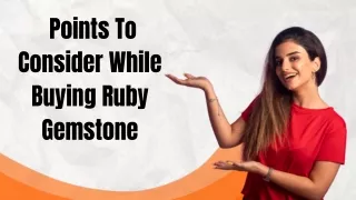 6 Points To Consider While Buying Ruby Gemstone