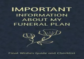 [PDF] Important Information about my Funeral Plan: Final Wishes Guide and Checkl